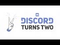 Discord Turns Two!