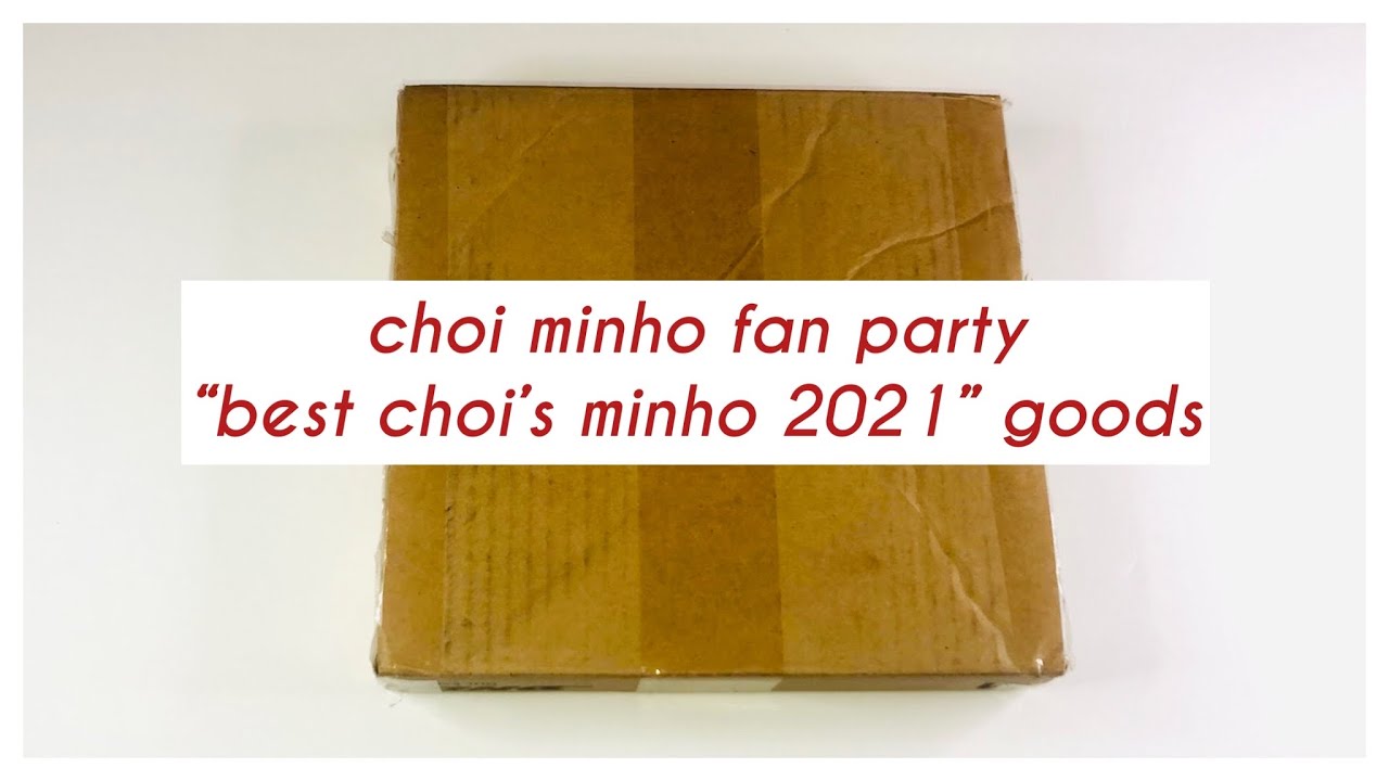 ✨ UNBOXING ✨ SHINee CHOI MINHO FAN PARTY ‘BEST CHOI’S MINHO 2021’ GOODS