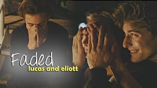 Faded Lucas & Eliott 3x08