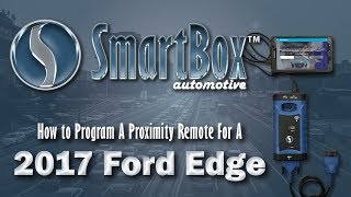 How to Program a Proximity Key to a 2017 Ford Edge