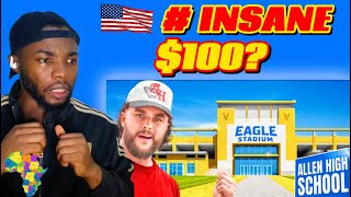 African Guy Reacts To "Inside The LARGEST High School In Texas ($100 Million)"