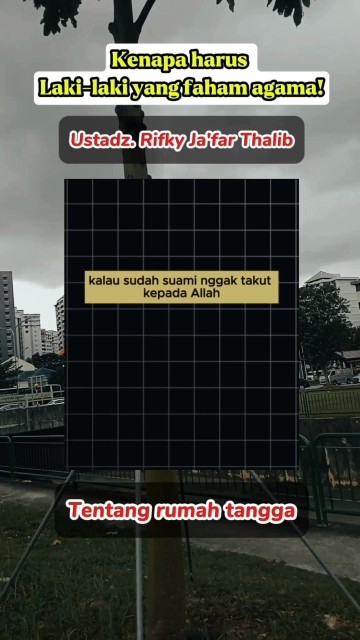 Kenapa harus laki-laki yang faham agama? #suami #rumahtangga #ceramah