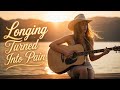Longing Turned Into Pain (FEMALE VOCAL) | Country Love Song | LifeTunes | official lyric video