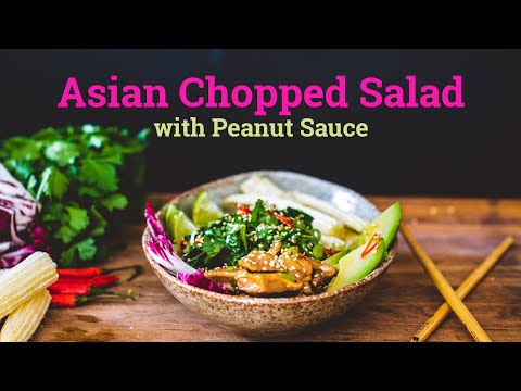 Asian Chopped Salad with Peanut Dressing