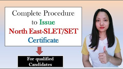 How to Issue SET Certificate | North East SET/SLET | Assam SET |