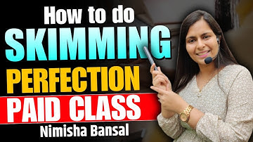 How to do Skimming | Perfection 5.0 | Paid Class | English का डर खत्म | Bank Exams | Nimisha Bansal
