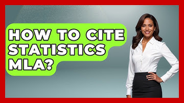 How To Cite Statistics MLA? - The Friendly Statistician