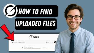 How to Find Your Uploaded Files in Grok AI  (full guide 2026)