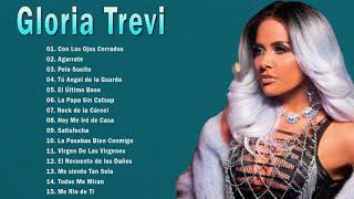 Gloria Trevi Sus Grandes Exitos || Las Mejores Canciones De Gloria Trevi