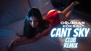 DJ Oguzhan Köksal - Cant Sky 2024 (Club Mix) #shuffledance