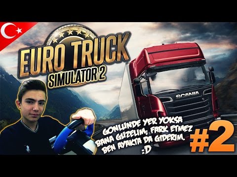 Euro Truck Simulator 2 - Bölüm 2 - Sohbet