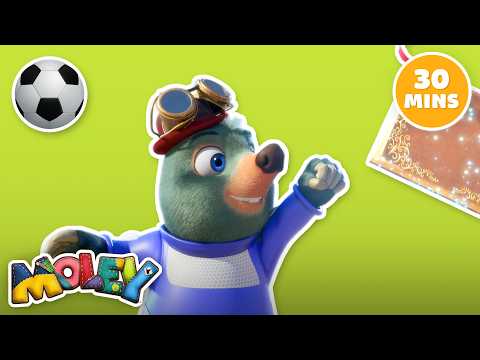 Moley: Championships, Challenges & Going for Gold! 🏆 ⚽ | Full Episodes | Kids Animation