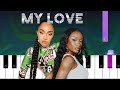 Leigh-Anne - My Love (ft Ayra Starr)  (Piano Tutorial)