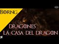 House of the Dragon,  Dragones