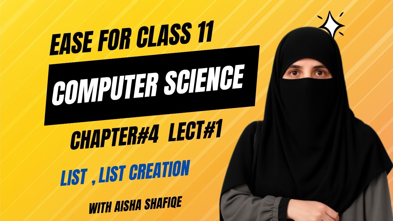 Chapter#4-Lecture#1-What is List I List Creation in Python I First Year Computer Science