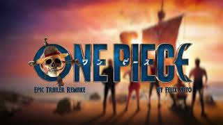 ONE PIECE - Official Trailer (Epic Trailer Music)