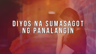 Video thumbnail of "Diyos na Sumasagot ng Panalangin - Pastor Joey Crisostomo | Worship Room Ph"