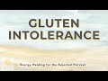 Gluten Intolerance | The Rejected Harvest | Restoring Trust in Nourishment Received