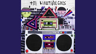 The Beautiful Girls Are Dead