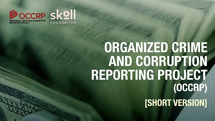 Organized Crime and Corruption Reporting Project (OCCRP) | Paul Radu & Drew Sullivan | 2020 SHORT