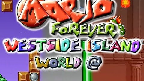 Mario Forever Westside Island v3.03 EXTRA #2 - World @ by Rafael Alquino Leao