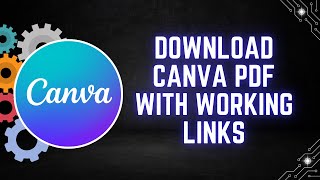 How To Download A Canva Pdf With Working Links