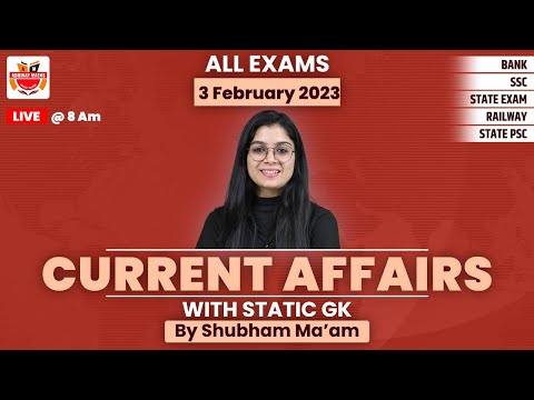 Daily Current Affairs | 3 February 2023 Current Affairs | Static Gk | Daily Dose | By Shubham Ma'am