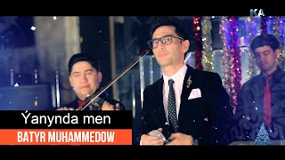 Batyr Muhammedow - Ýanynda men (Official Music Video)