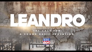 &quot;Leandro: The Case for a Sound Basic Education&quot;  - A WRAL Documentary