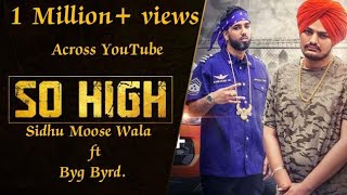 So High | Official Music Video | Sidhu Moose Wala ft. BYG BYRD | Humble Music