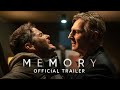 Memory  official trailer  at home on demand