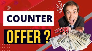 What is Counter Offer in Real Estate?