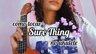 como tocar Sure Thing - Miguel no ukulele (ukulele tutorial)