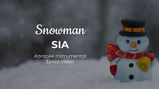 Snowman Sia [Karaoke] Instrumental Lyrics Video