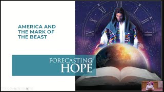 15. America and the Mark of the Beast (Forecasting Hope w/ Pastor Haakenson)