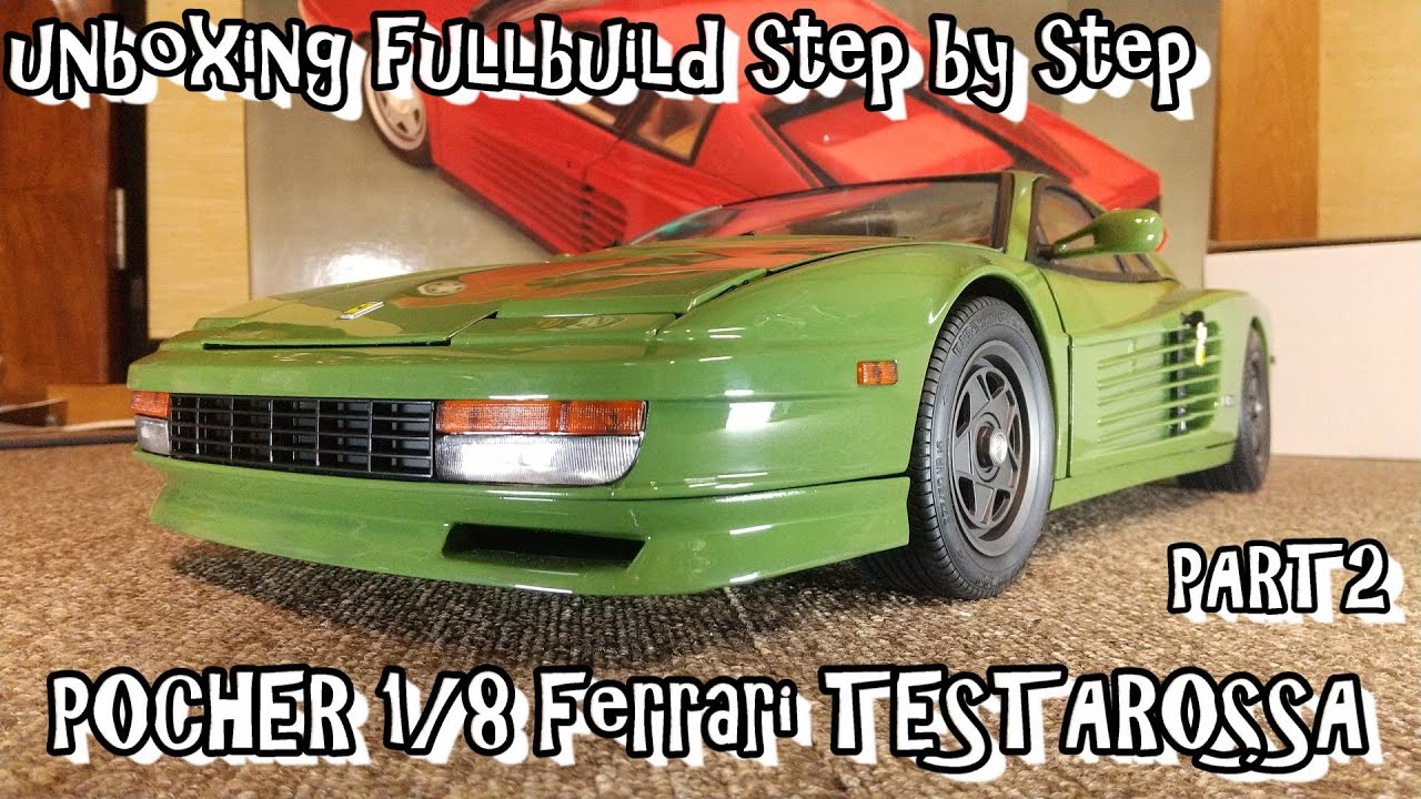 unboxing fullbuild POCHER 1/8 Ferrari TESTAROSSA #2 scale car model