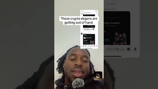 These crypto degens are getting out of hand #cxcrypto #cryptocurrency #explorepage #trader