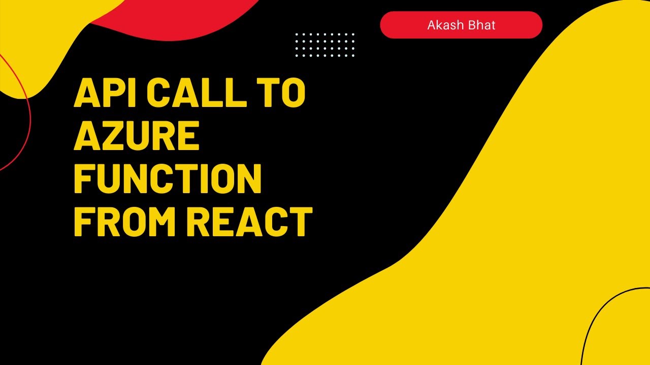 API call to Azure Function from React 2022 - YouTube