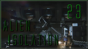 Alien Isolation, Part 23 - The Trap is Set, with Mark Jackson