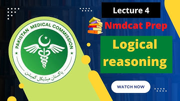 Logical Reasoning lecture Nmdcat Prep 2022 || ENtry Test Prep 2022 || Lec #4 || Ilmi Preacher