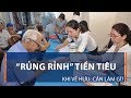 “Rủng rỉnh” tiền tiêu khi về hưu: Cần làm gì? | VTC1