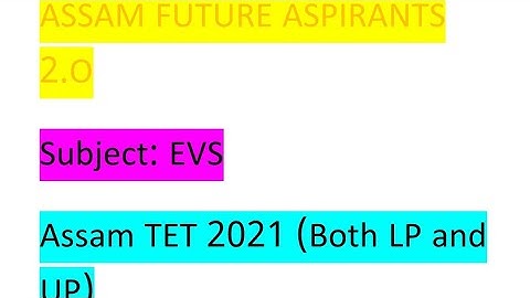 Assam TET 2021/ EVS test/10 most important questions