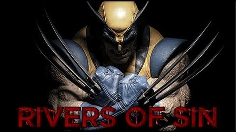 THE WOLVERINE: "RIVERS OF SIN" (OFFICAL MUSIC VIDEO)