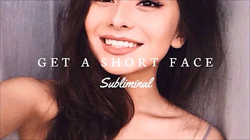 get a beautiful shorter face // subliminal