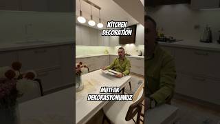 Mutfak Dekorasyonumuz Kitchen Decoration