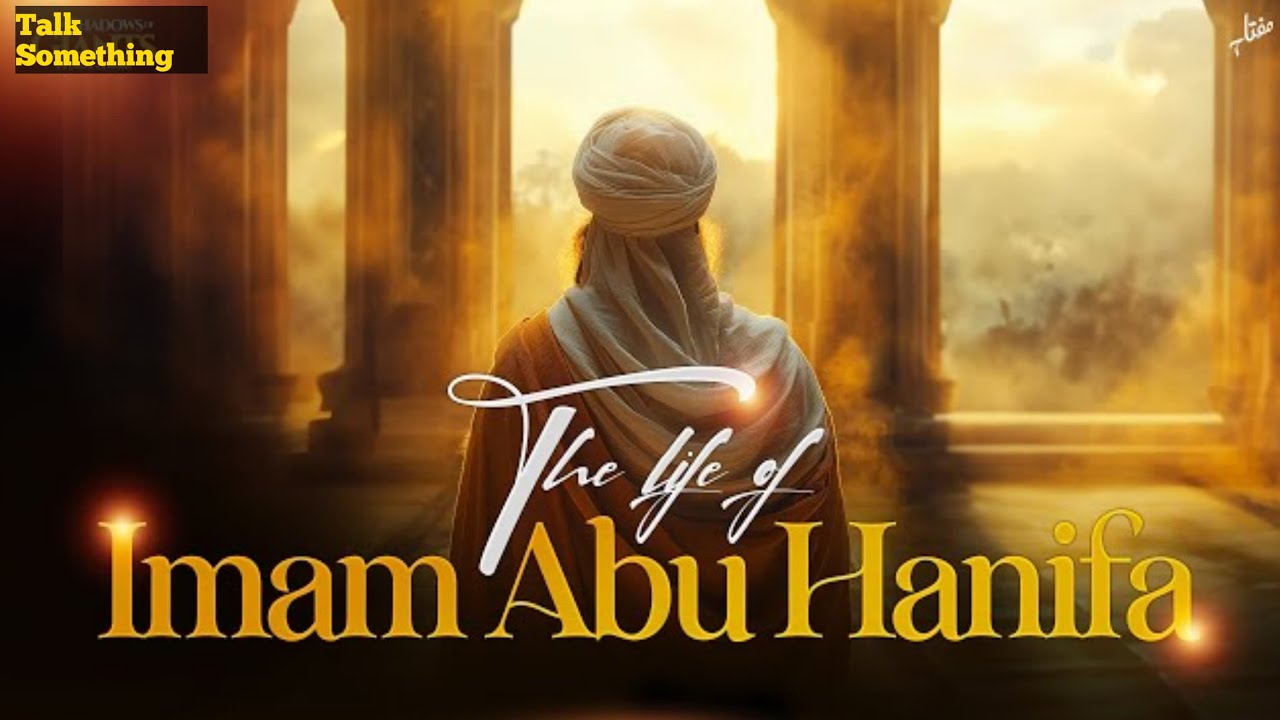 Imam Abu Hanifa (Rahmatullah Alaih) (699–767 CE) – The Founder of the ...