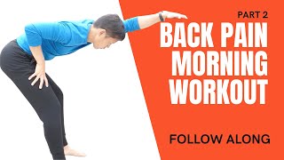 Morning exercises for Back Pain  Part 2 of Follow Along Workout for Back Pain