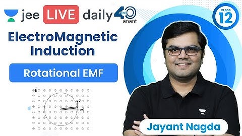 Electromagnetic Induction L4 | Rotational EMF | #jee2024 #jee2025 #jeephysics #jayant_nagda