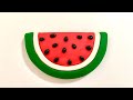  clay art how to make watermelon slice  model craft tutorial super easy diy