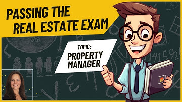 The Role Of A Property Manager: Real Estate Exam Prep